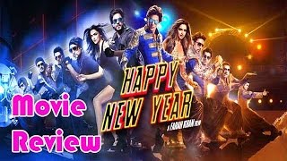 Happy New Year Movie Review  Shahrukh Khan Deepika Padukone Abhishek Bachchan [upl. by Myke]