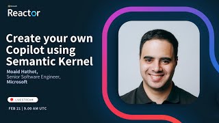 1 Create your own Copilot using Semantic Kernel Reactor series GenAI for software developers [upl. by Mattie]