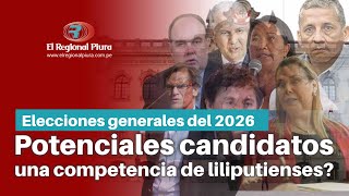 Elecciones generales del 2026 podría ser una competencia de liliputienses políticos [upl. by Cott]