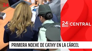 Primera horas de Cathy Barriga en la cárcel  24 Horas TVN Chile [upl. by Nohtan932]