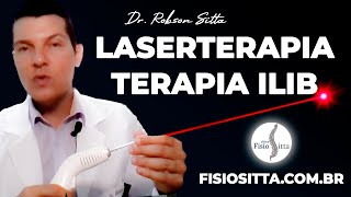 LASERTERAPIA TERAPIA ILIB IRRADIAÇÃO INTRAVASCULAR do SANGUE com LASER Fisioterapia Dr Robson Sitta [upl. by Weaks653]