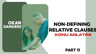 NONDEFINING RELATIVE CLAUSES KONU ANLATIMI YDS VE YDT [upl. by Leilamag527]