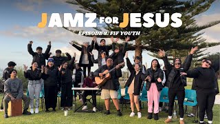 Jamz For Jesus Ep 8  FIF Youth  Worship Through Music [upl. by Augy]