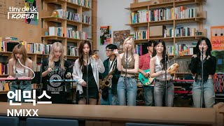 엔믹스 NMIXX  Tiny Desk Korea [upl. by Airad156]