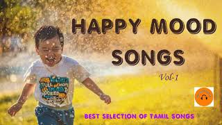 HAPPY MOOD SONGS Vol1  jolly mood tamil songs Sivamusicals1ly [upl. by Mellette398]