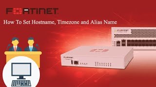 FortiGate Administration  03How To Set Hostname Time Zone and Alias Name  Tamil How to [upl. by Tatia425]