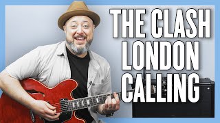 The Clash London Calling Guitar Lesson  Tutorial [upl. by Adnelg]