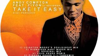 Andy Compton feat Ziyon Liquideep  quotTake it easyquot Original Mix [upl. by Negriv]