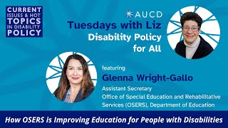 Tuesdays with Liz How OSERS is Improving Education for People with Disabilities [upl. by Scrivens]