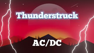 ACDC  Thunderstruck Lyrics [upl. by Tiat]