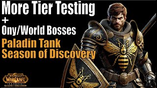 More Lawbringer Tier Testing  Paladin Tank  Season of Discovery Phase 4 [upl. by Bowers]