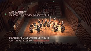 Arensky Anton  Variations sur un thème de Tchaïkowsky  ORCW J F Chamberlan  LIVE 4k [upl. by Thorstein]