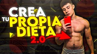 ¡CREA TU PROPIA DIETA PARA GANAR MASA MUSCULAR O PERDER GRASA DESDE 0  TE EXPLICO TODO [upl. by Gibbs99]