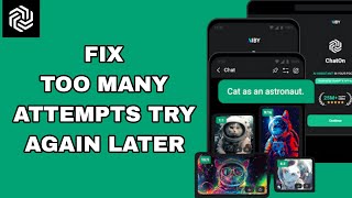 How To Fix And Solve Too Many Attempts Try Again Later On ChatOn  Ai Chat Bot App  Final Solution [upl. by Kronfeld]