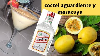 Coctel Aguardiente y Maracuyá [upl. by Ronn]