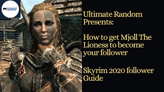 How to get Mjoll as a follower in Skyrim  Skyrim follower guides 2020 [upl. by Fulmis129]