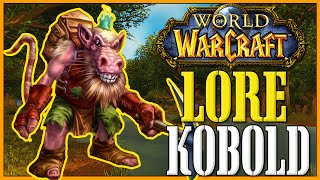 Kobold  World of Warcraft Lore [upl. by Phelan229]