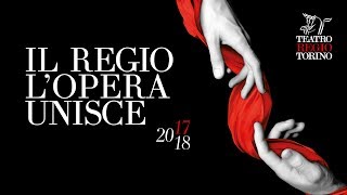 Teatro Regio Torino  Stagione dOpera e di Balletto 20172018 [upl. by Ayra]