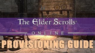 Elder Scrolls Online Provisioning Leveling Guide 2018 [upl. by Alby]