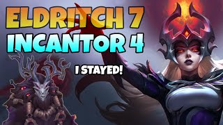 Eldritch 7 Incantor 4 TFT SET 12 [upl. by Nnaaihtnyc]