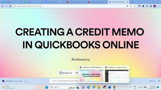 CREATING A CREDIT MEMO IN QUICKBOOKS ONLINE [upl. by Spanos]