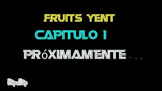 fruits yent mini trailer [upl. by Keli]