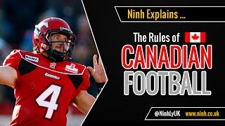 The Rules of Canadian Football  EXPLAINED [upl. by Eiramlirpa]