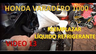 13 Proyecto HONDA VARADERO XL 1000 V Cómo remplazar líquido refrigerante y purgar aire [upl. by Eniak]