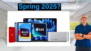 Spring 2025 Apple Product Lineup REVEALED [upl. by Archie]