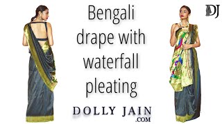 Bengali saree wearing style with waterfall pleating  Dolly Jain [upl. by Eimrej]