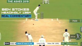 Ashes 2019 3rd Test Ben Stokes match winning 135 runs inning Real Commentary in Real Cricket 24 [upl. by Seafowl]