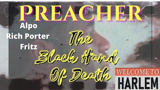 Black Hand Of Death ● Preacher  Alpo《》Fritz [upl. by Helsa]