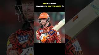 SRH RETAINED PROBABLE PLAYERS LIST 🗞️ [upl. by Jezebel493]