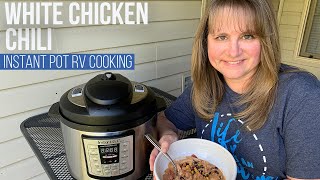 White Chicken Chili  Instant Pot RV Cooking EP 57 [upl. by Oneg]