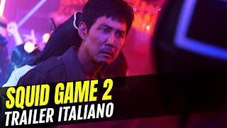 Squid Game 2 il trailer italiano della serie Netflix [upl. by Atilek703]