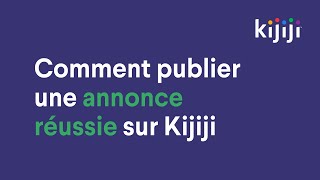 Comment publier une annonce réussie sur Kijiji [upl. by Lleznol]