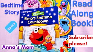 Kids Book Read Aloud Elmo’s Bedtime CountdownElmoBedtime StoryKids Book Read AlongAnnas Mom [upl. by Wehtam538]