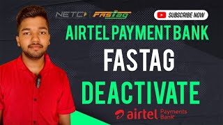 How to deactivate airtel Payment bank fastag [upl. by Genni]