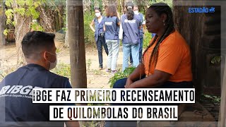 IBGE faz primeiro recenseamento de quilombolas do Brasil [upl. by Airod]