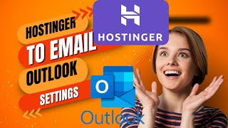 How To Set Up Hostinger Email in Outlook The Easy Way [upl. by Ayoj294]