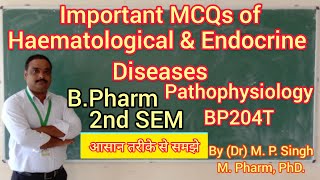 Important MCQs of Pathophysiology  Haematological amp Endocrine Disorders  Uni3  BPharm 2nd SEM [upl. by Oranneg]