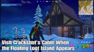 Visit Crackshots Cabin When the Floating Loot Island Appears  Ship It Express Snapshot Quest [upl. by Ical]