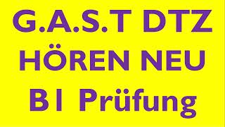 GAST DTZ B1 Hören Prüfung B1 Neu 2024 dtz dtzb1 dtzhören [upl. by Poirer]