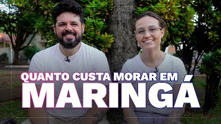 Quanto custa morar em Maringa em 2024 [upl. by Uahc]