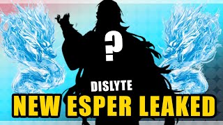 NEW ESPER EARLY VISUAL LEAKED YEAR OF DRAGON  DISLYTE [upl. by Gnouc488]