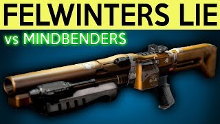 Mindbenders GOD ROLL vs Felwinters Lie Destiny 2 [upl. by Halfon]