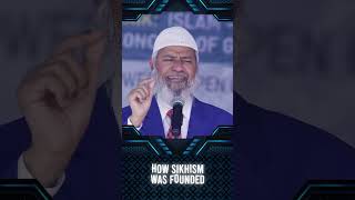 How Sikhism was Founded  Dr Zakir Naik [upl. by Warde]