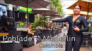 Medellin EL POBLADO Parque Lleras WALKING TOUR [upl. by Browning]