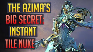 Warframe  AZIMA The Ultimate Tile Nuke Secret [upl. by Pals]