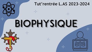 TR LAS 20232024  Cours de Biophysique [upl. by Airbmak385]